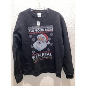 Ask Your Mom If I’m Real Sweatshirt Black Medium